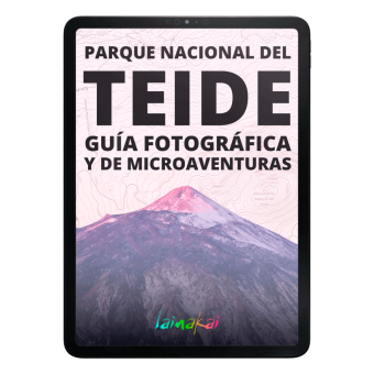 Parque Nacional del Teide: Guía Fotográfica y de microAventuras